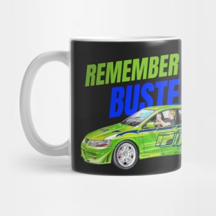 Remember the buster Mug